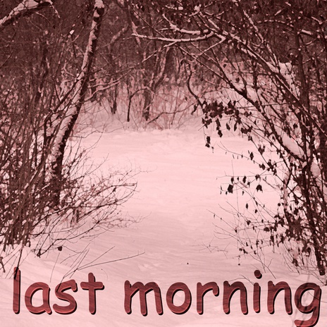 last morning (Slowed & Reverb) cover art