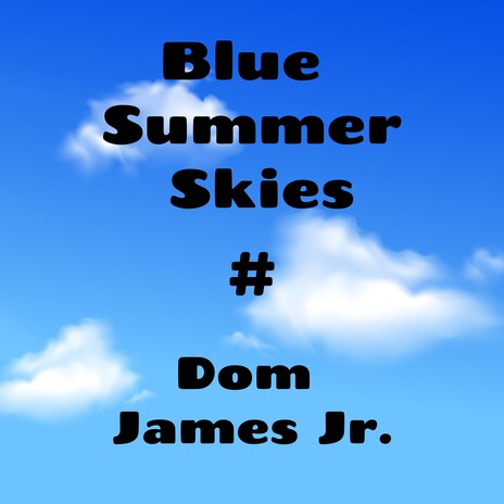Blue Summer Skies cover art