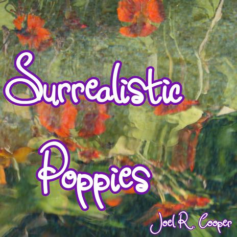 Surrealistic Poppies cover art