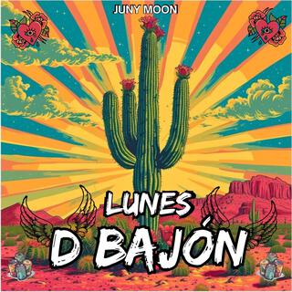 LUNES D BAJÓN