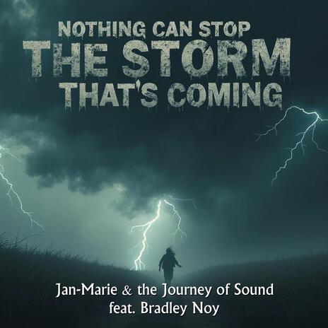 Nothing can stop the storm that's coming ft. Bradley Noy