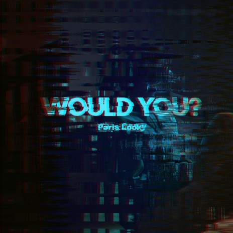 Would You? (Slow Version) (Slow) ft. Axel Fadel
