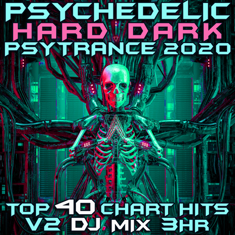 Taking You Away (Psychedelic Hard Dark Trance 2020 DJ Mixed)