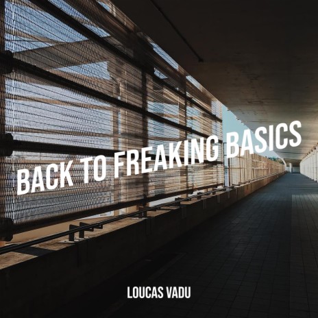 Back to Freaking Basics cover art