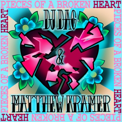 Pieces of a Broken Heart ft. Matthew Kramer cover art