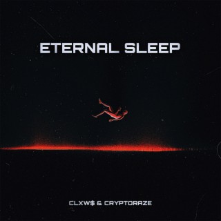 ETERNAL SLEEP ft. CLXW$ cover art