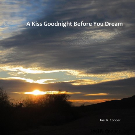 A Kiss Goodnight Before You Dream cover art