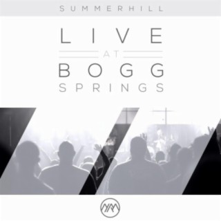 Live At Bogg Springs