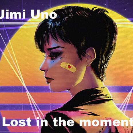 Lost in the moment cover art