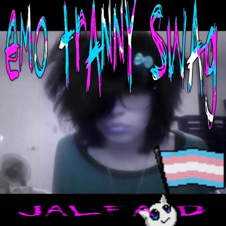 EMO TRANNY SWAG *I DO NOT TUCK IN PUBLIC* cover art