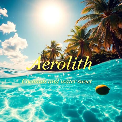 Coconuts and sweet Water cover art