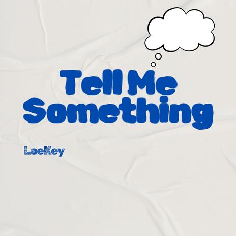 Tell Me Something cover art
