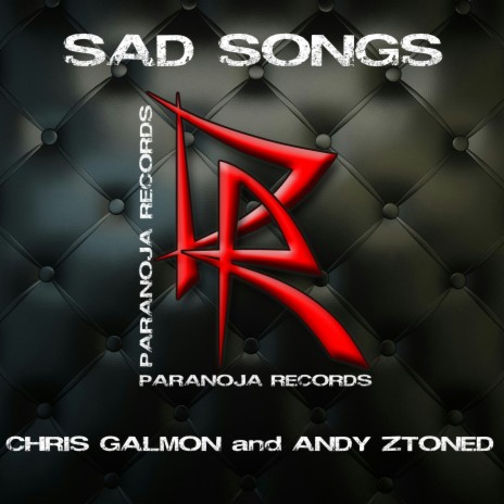 Sad Songs ft. Andy Ztoned cover art