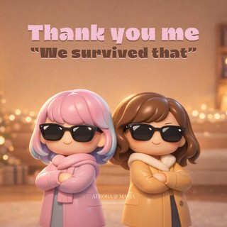Thank You, Me (We Survived That) cover art