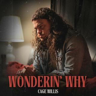 Wonderin' Why cover art