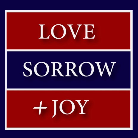 Love Sorrow & Joy cover art