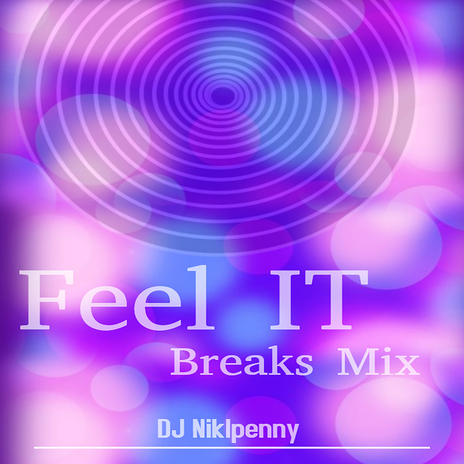 Feel It (Breaks Mix) cover art