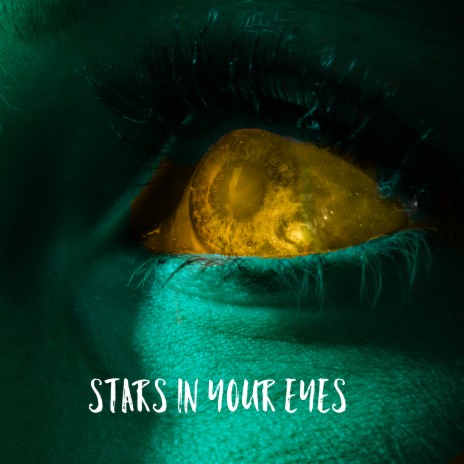 Stars In Your Eyes ft. Hayden Guidry