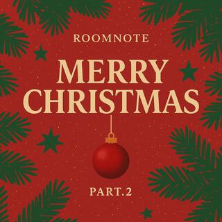 Merry Christmas (Part.2)