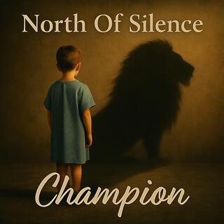 North Of Silence