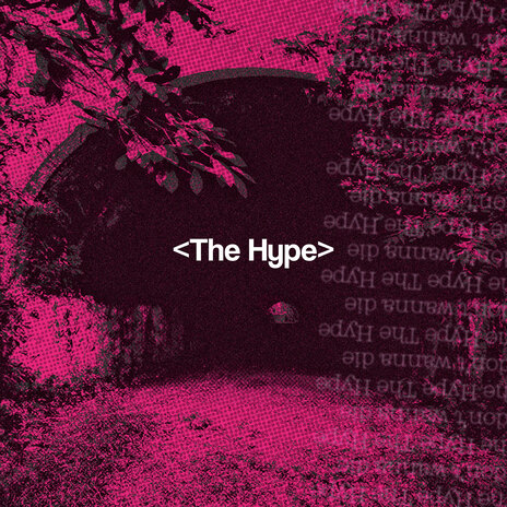 The Hype