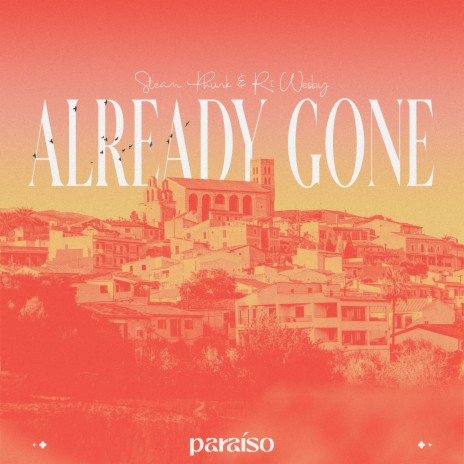 Already Gone ft. Ri Wesby cover art