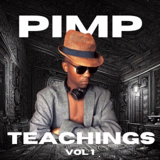 Pimp Teachings, Vol. 1