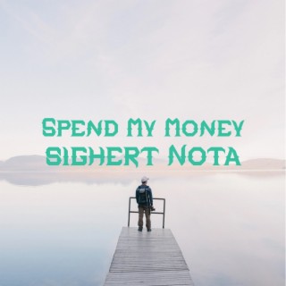 Spend My Money