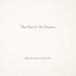 The Past Is The Present