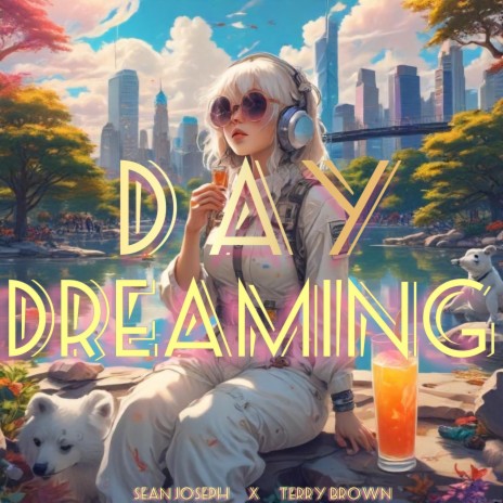 Day Dreaming ft. Terry Brown cover art