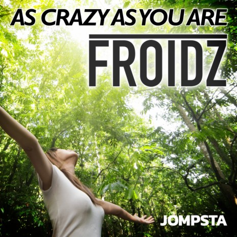 As Crazy as You Are (Edit) cover art