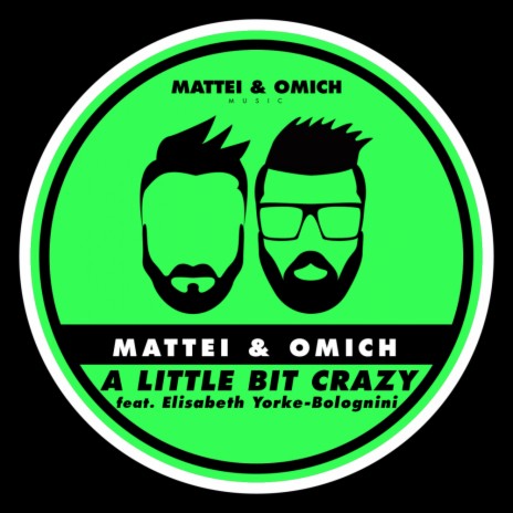 A Little Bit Crazy (Radio Mix) ft. Elisabeth Yorke-Bolognini