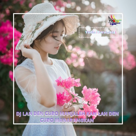 Dj Lah den cubo manjaleh kan lah den cubo manarangkan cover art