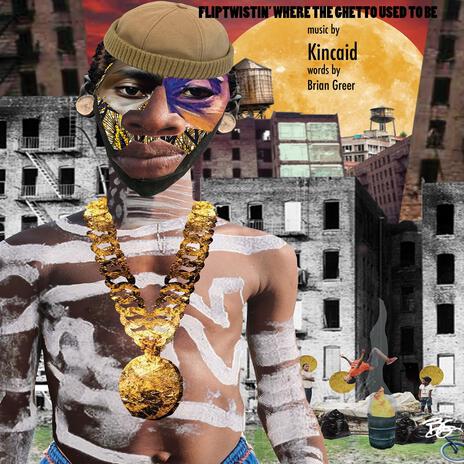 Fliptwistin where the ghetto used to be ft. Brian keith Greer aka Boogiebang