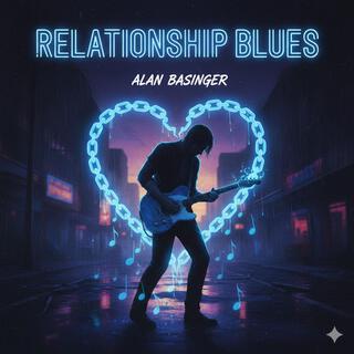 Relationship Blues