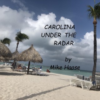 Carolina Under the Radar