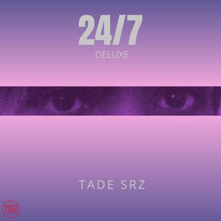 24/7 DELUXE