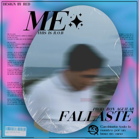 ME FALLASTE