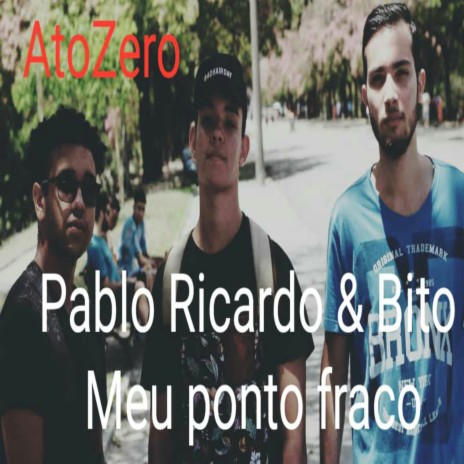 Meu Ponto Fraco ft. Bito cover art