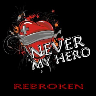 Never My Hero