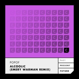 Alcoolic (Emery Warman Remix)
