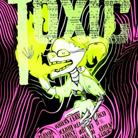 Toxic cover art