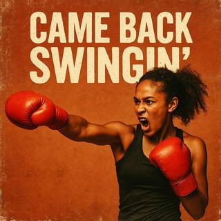 Came back swingin cover art