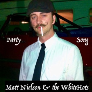 Matt Nielson & the Whitehots