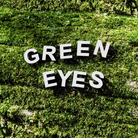 Green Eyes ft. Mark Richards, Sebastian Portillo & ALX