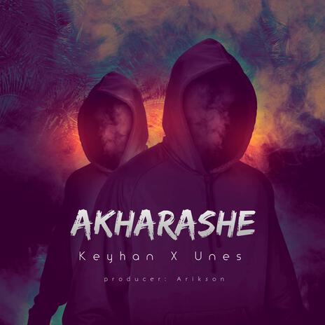 Akharashe ft. Arikson & UNES cover art