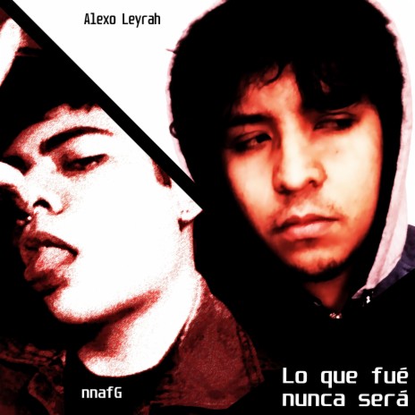 Lo que fué, nunca será ft. nnafG cover art