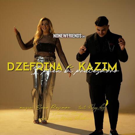 Dzefrina x Kazim & Harry Mladenov - I phen bi phraleskoro cover art