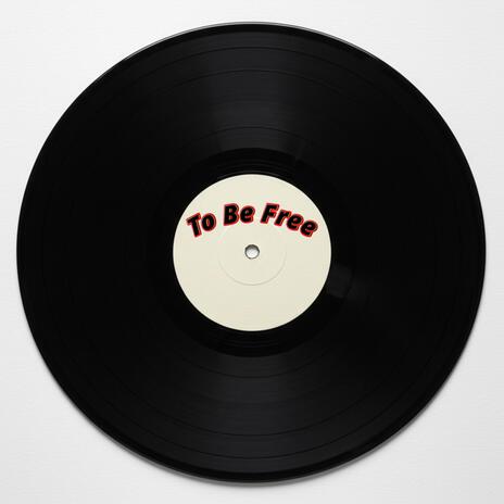 To Be Free cover art