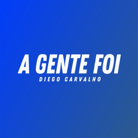 A Gente Foi cover art